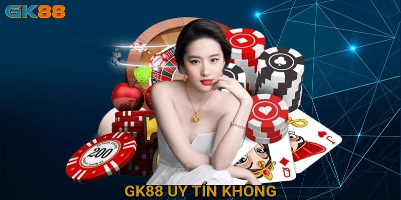 gk88-uy-tin-khong-3