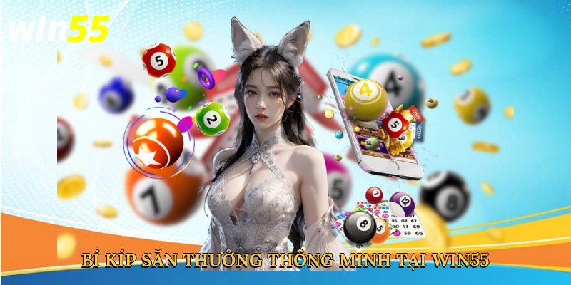 bi-kip-san-thuong-thong-minh-tai-win55-3