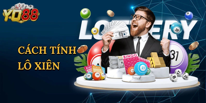 Cách Tính Lô Xiên