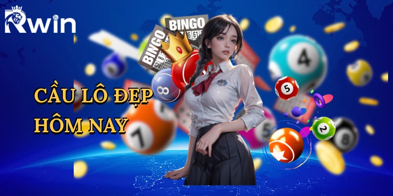 Cầu Lô Đẹp Hôm Nay