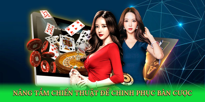 nang-tam-chien-thuat-de-chinh-phuc-ban-cuoc-4